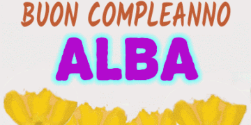 buon compleanno Alba