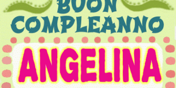 Buon Compleanno Angelina