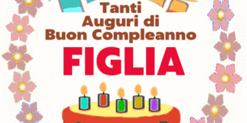 Tanti auguri di buon compleanno Figlia
