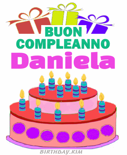 Buon compleanno Daniela, Buon compleanno Daniela Gif, Buon compleanno Daniela immagini,