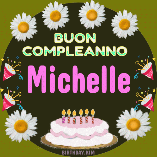 Buon Compleanno Michelle gif