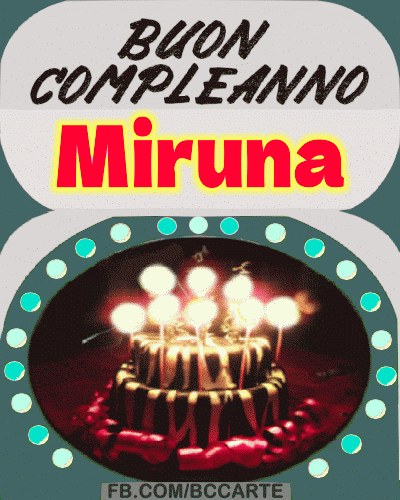 Buon Compleanno Miruna