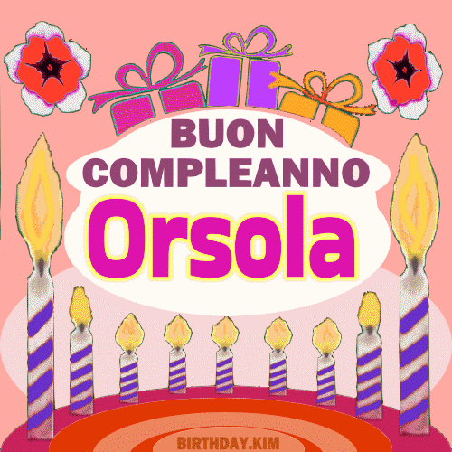 Buon Compleanno Orsola