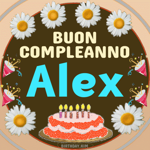 Buon Compleanno Alex gif fiori