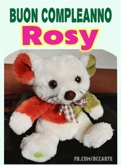 Buon Compleanno Rosy