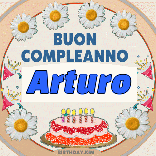 Buon Compleanno Arturo