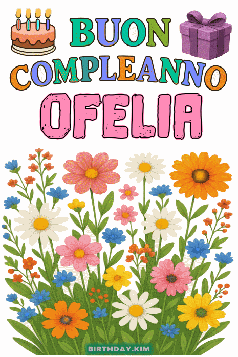 Buon Compleanno Ofelia Gif