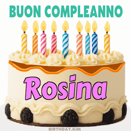 Buon Compleanno Rosina Gif
